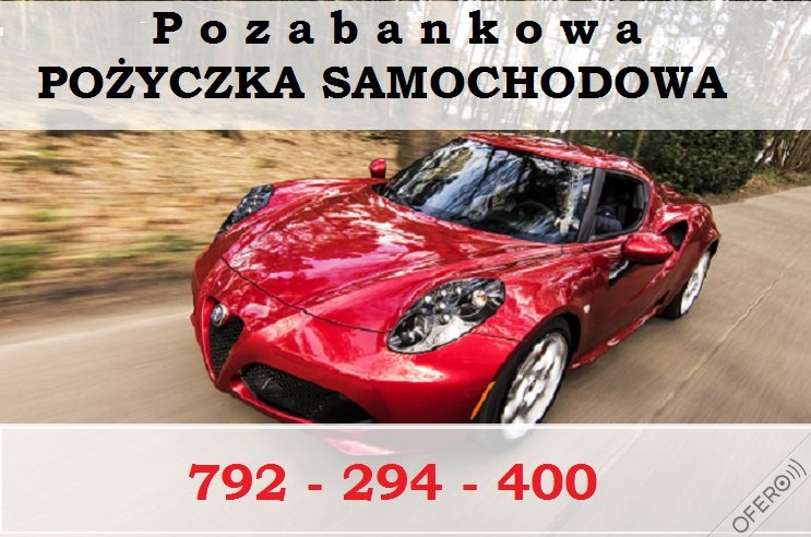 Super pożyczka bez pod zastaw lub na zakup każdego pojazdu! - 01