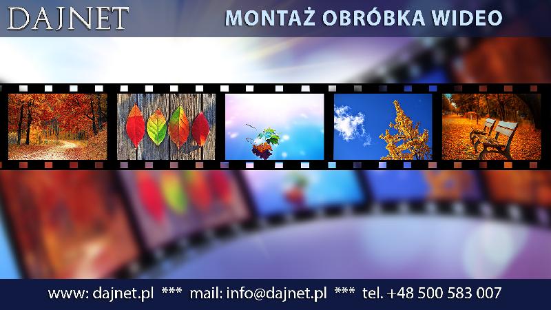 Montaż filmów wideo video, filmy weselne ślubne podróżnicze biznesowe