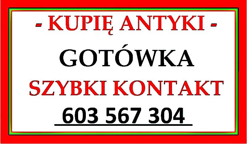 Skupuję różne Antyki Zadzwoń - 01