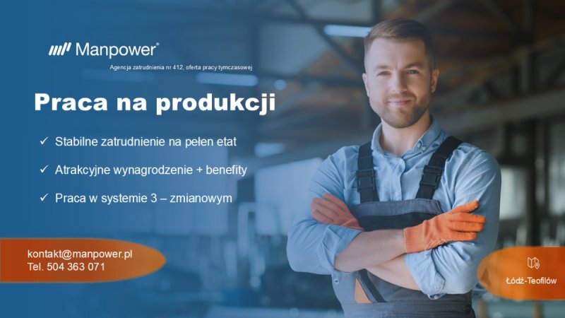 Pracuj z nami na produkcji w Łodzi